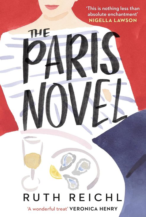 The Paris Novel Reichl Ruth